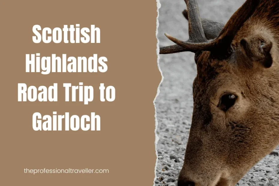 scottish highlands road trip to gairloch