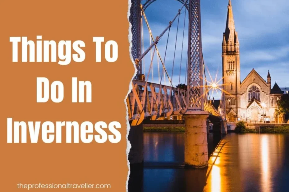 things to do in inverness featured