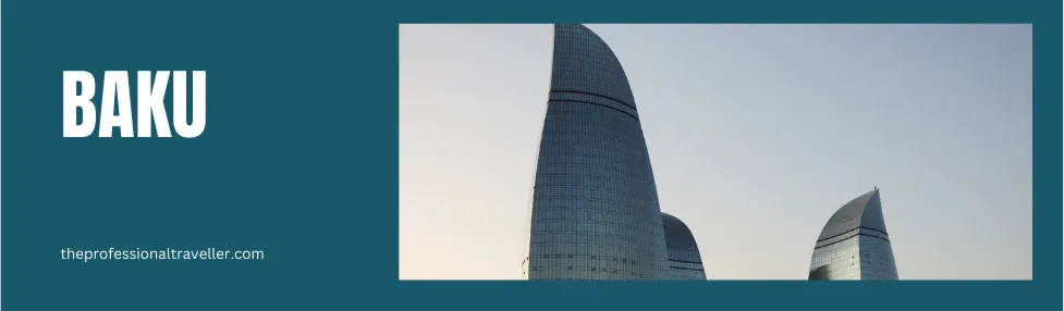 baku holiday flame towers