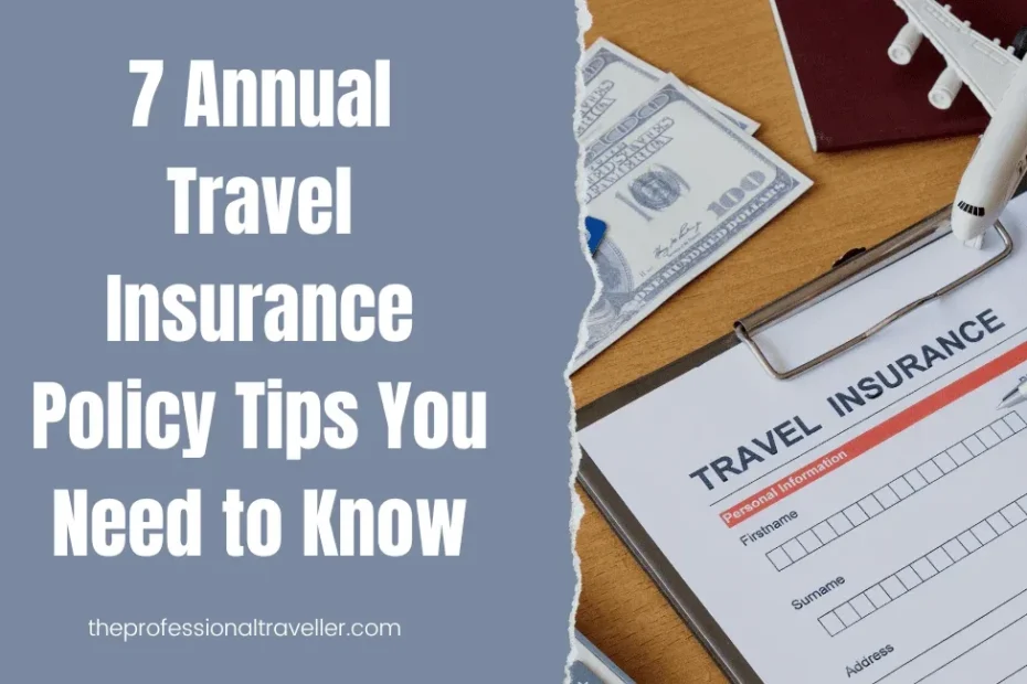 7 annual travel insurance policy tips featured