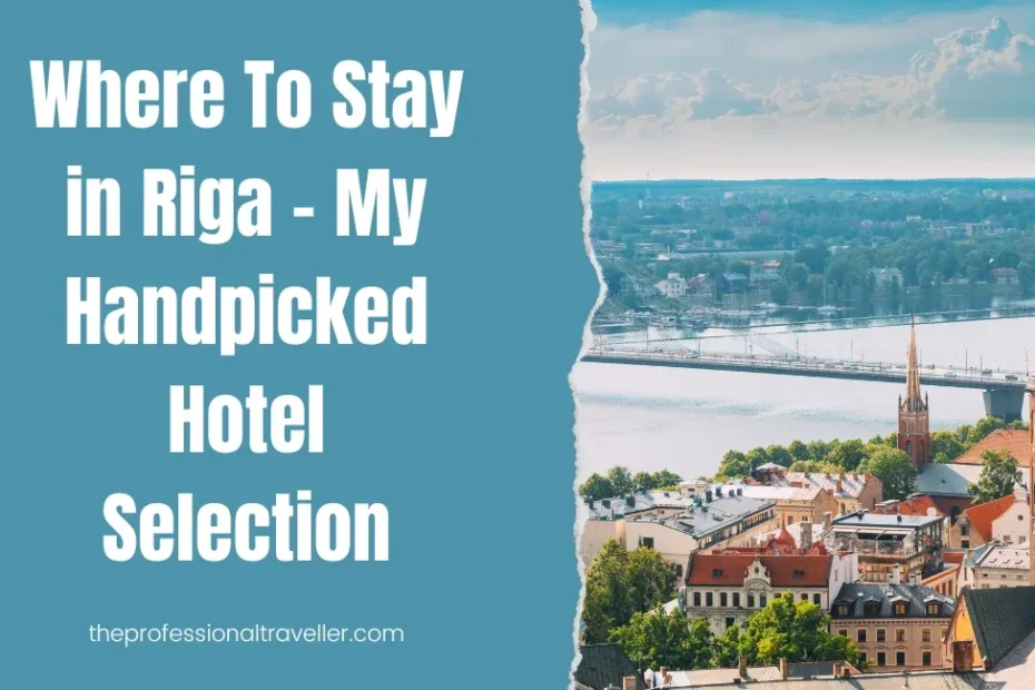 where to stay in riga featured image showing view over city centre and bridge over the river