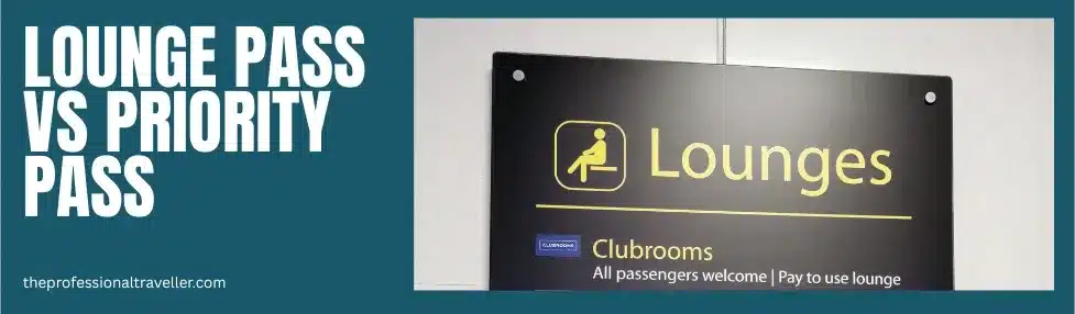 loungepassvsprioritypass