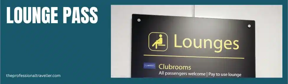 lounge pass vs priority pass airport lounge sign