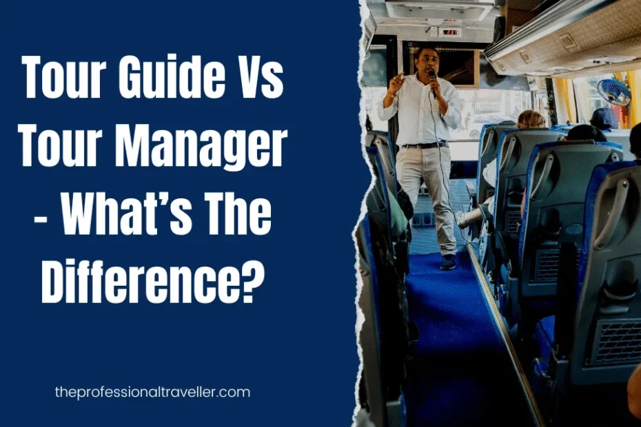tour guide vs tour manager