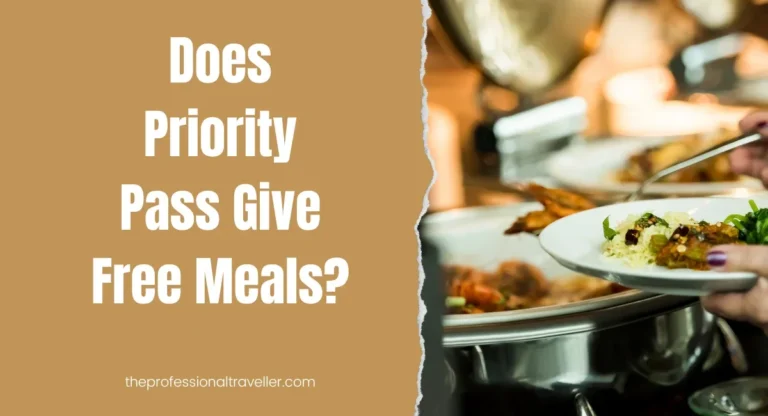 Does Priority Pass Give Free Meals? Find Out Here