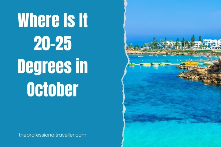 where is it 20-25 degrees in October featured image