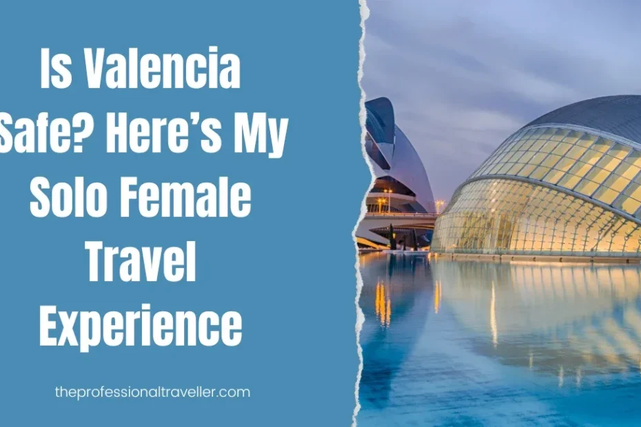 is valencia safe featured image showing the hemispheric