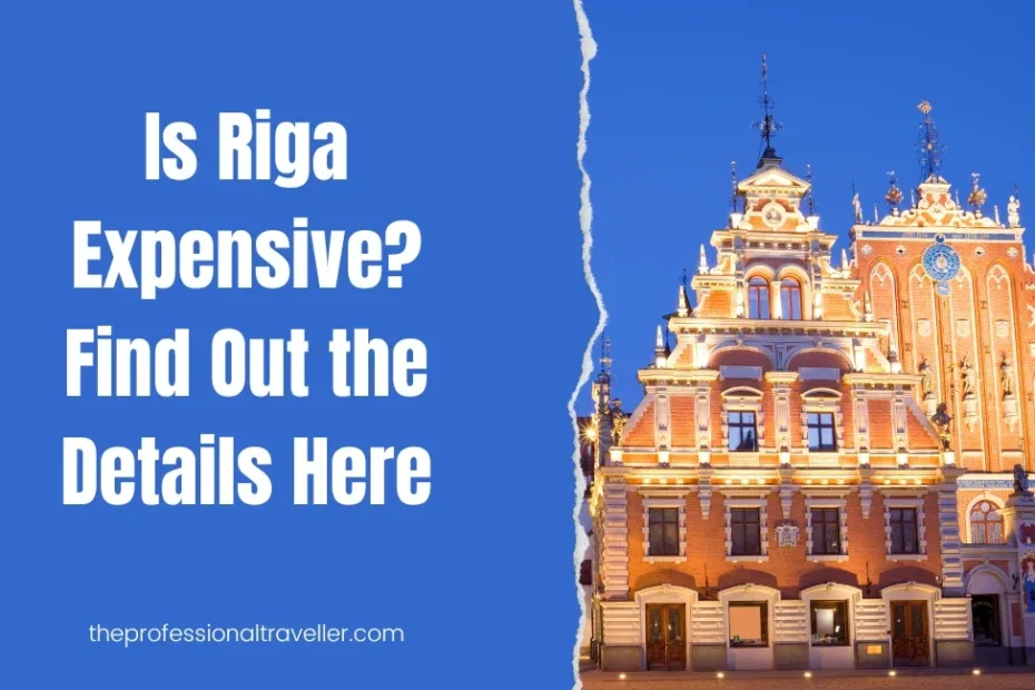 featured image showing the words is riga expensive find out the details here alongside image of pink storied building in the main square