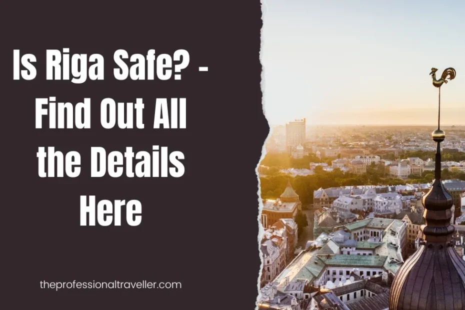 is riga safe featured image showing riga church dome and view across the city at sunset