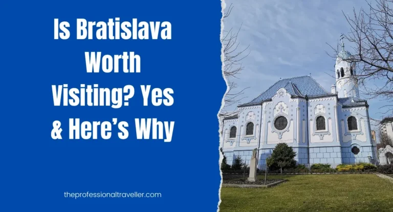 Is Bratislava Worth Visiting? Absolutely – It’s Great