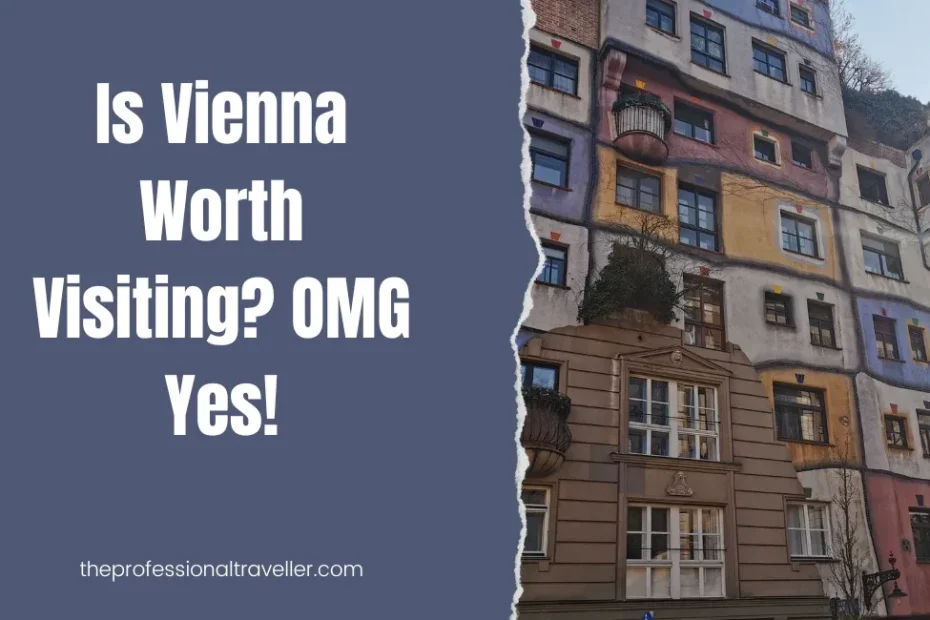 is vienna worth visiting featured image showing hunderwasser house