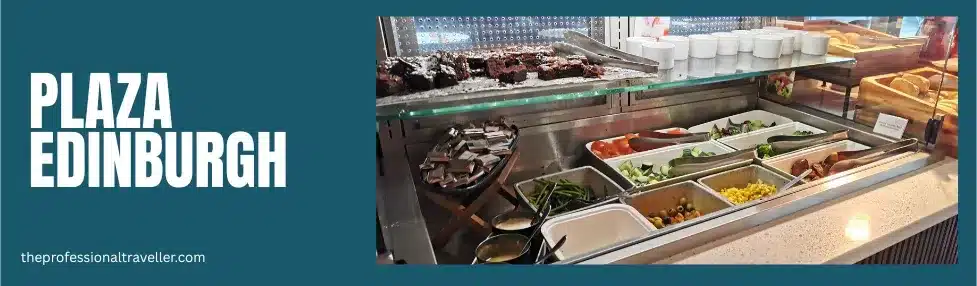 plaza premium edinburgh lounge cold food selections showing buffet salad bar