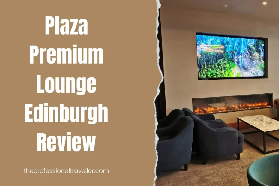 plaza premium edinburgh featured image showing fireplace area of lounge
