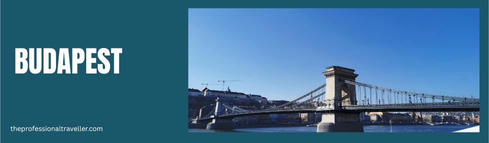 when to visit budapest image showing chain bridge over River Danube