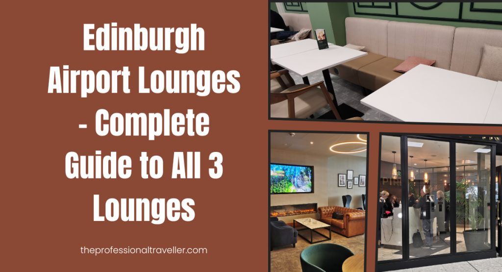 edinburgh airport lounge featured image showing all 3 lounges