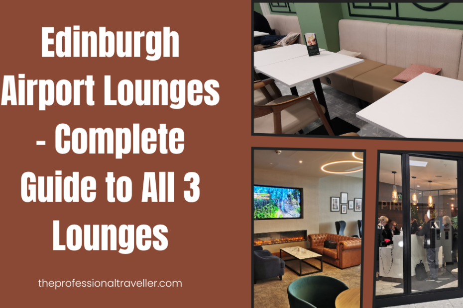 edinburgh airport lounge featured image showing all 3 lounges