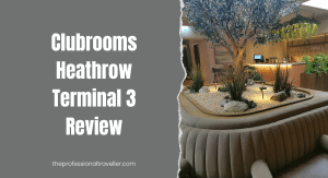 clubrooms london heathrow terminal 3 featured image
