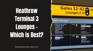 heathrow terminal 3 lounges featured image showing illuminated sign and lounge locations