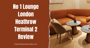 no 1 lounge london heathrow terminal 2 review image showing rust coloured sofa seating and small grey table