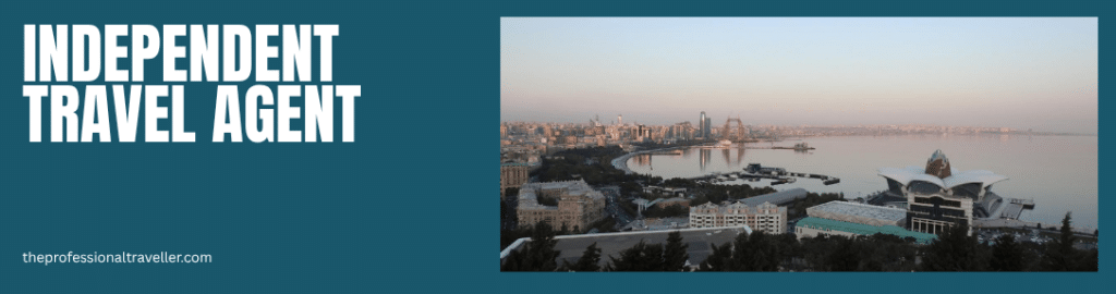independent travel agent baku