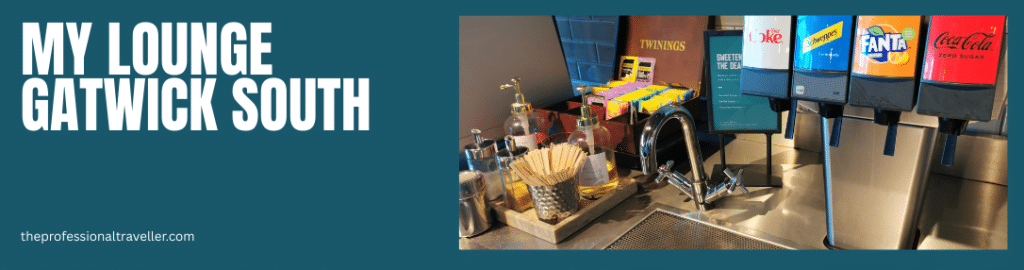 my lounge gatwick south image showing soft drinks selection with fanta, coke, tonic water and teas