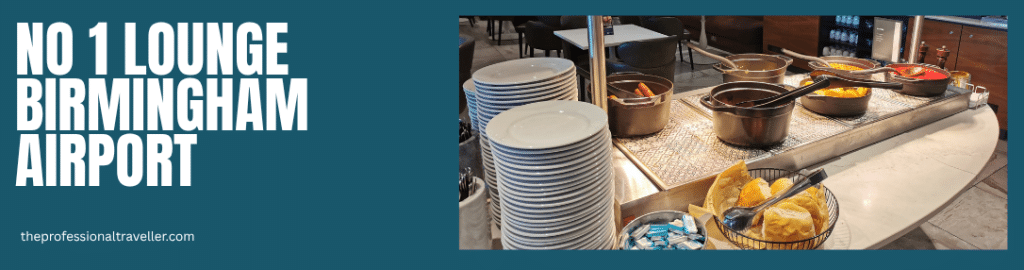 no1 lounge birmingham airport image showing hot buffet