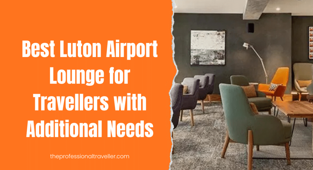 lutonairportadditionalneedsfeatured