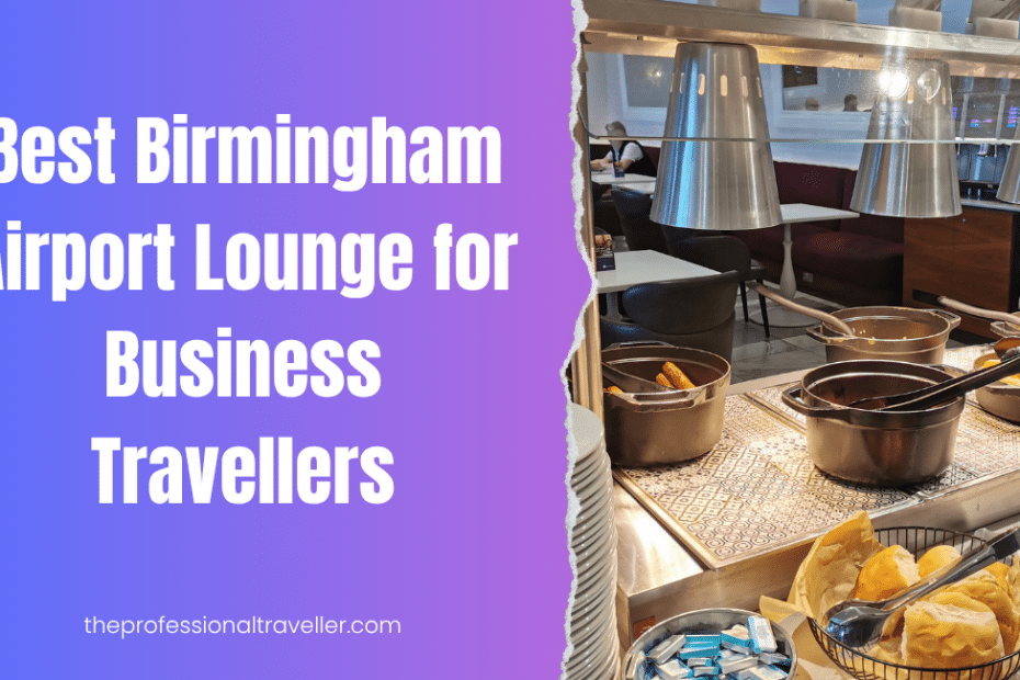 birmingham lounge for business travellers