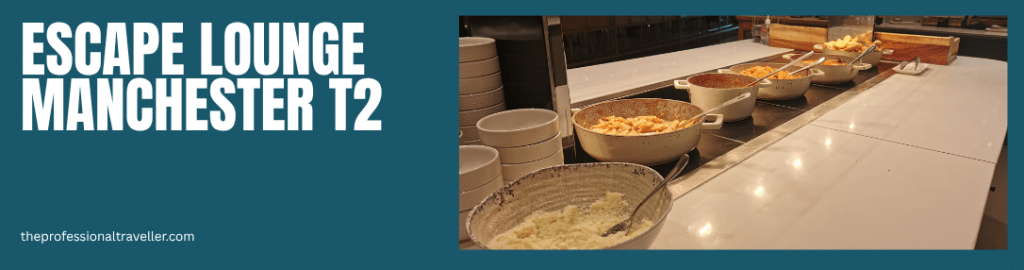 escape lounge manchester t2 showing hot buffet items